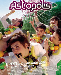 Festival Astropolis @ Brest du 03 au 06 août 2006 - 12e Edition, La Communion